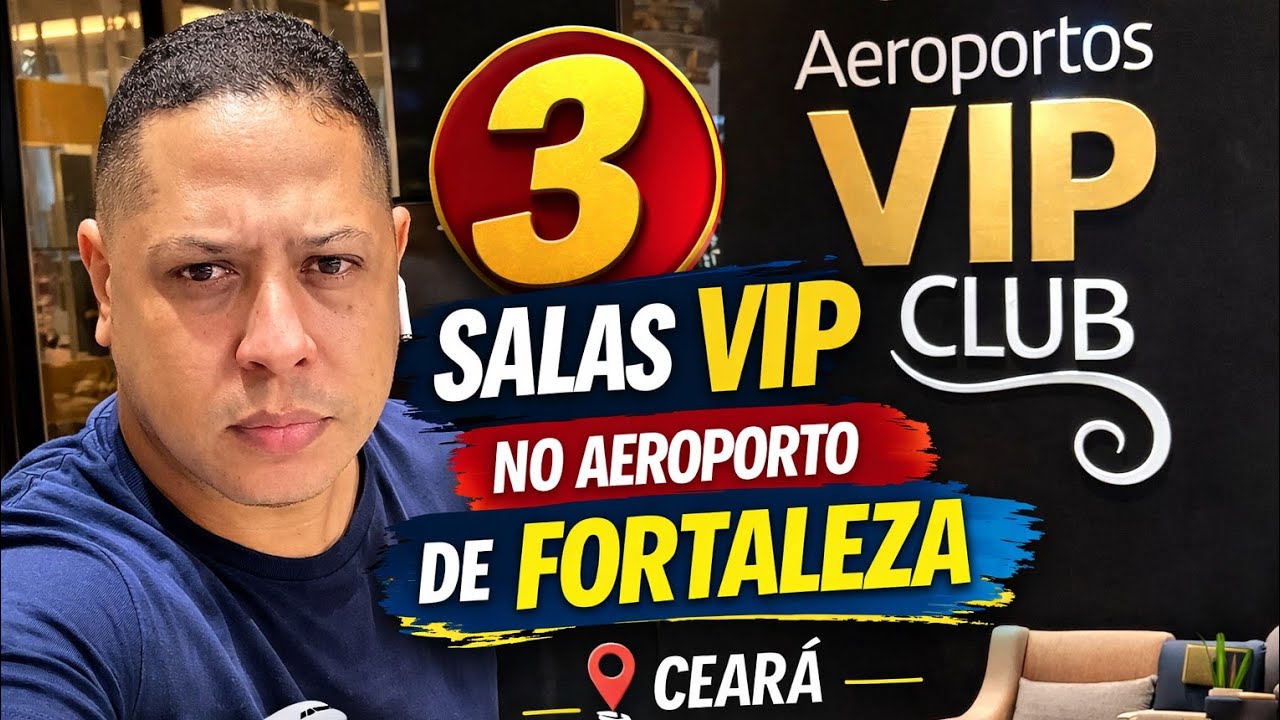  As 3 SALAS VIP do Aeroporto de Fortaleza (Pinto Martins) – Qual a melhor?