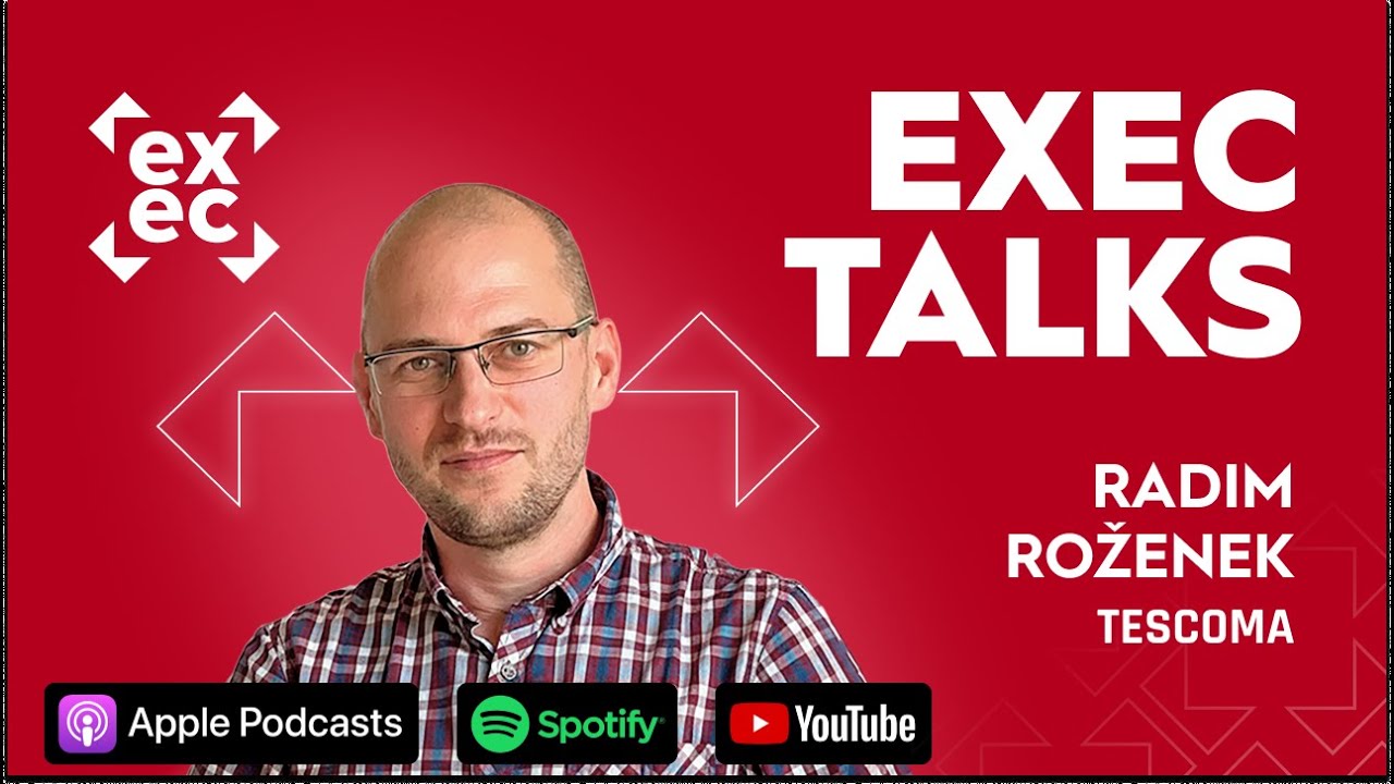 exec talks #68 – Radim Roženek (Šéf BI/Business development, Tescoma): Omnichannel je změna myšlení