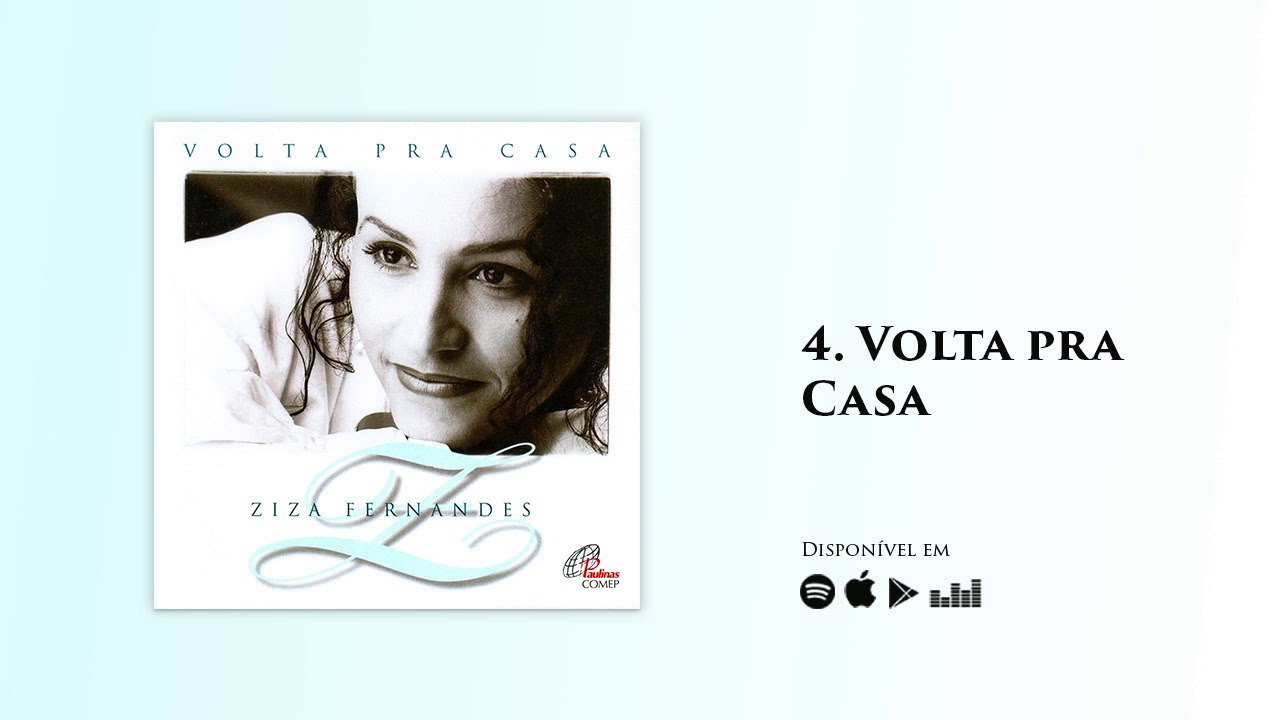 Ziza Fernandes - Volta pra Casa | CD Volta Pra Casa (Official)