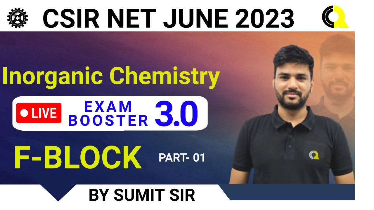 F-Block | Exam Booster 3.0 | CSIR NET | IIT GATE | Quanta Chemistry Classes