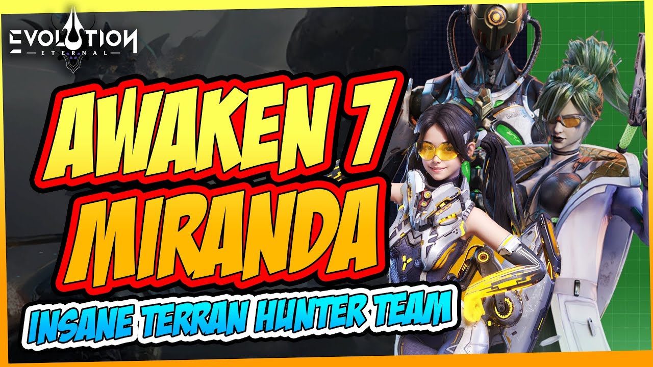 INSANE! AWAKEN 7 MIRANDA & REBECCA TERRAN HUNTER TEAM | ETERNAL EVOLUTION