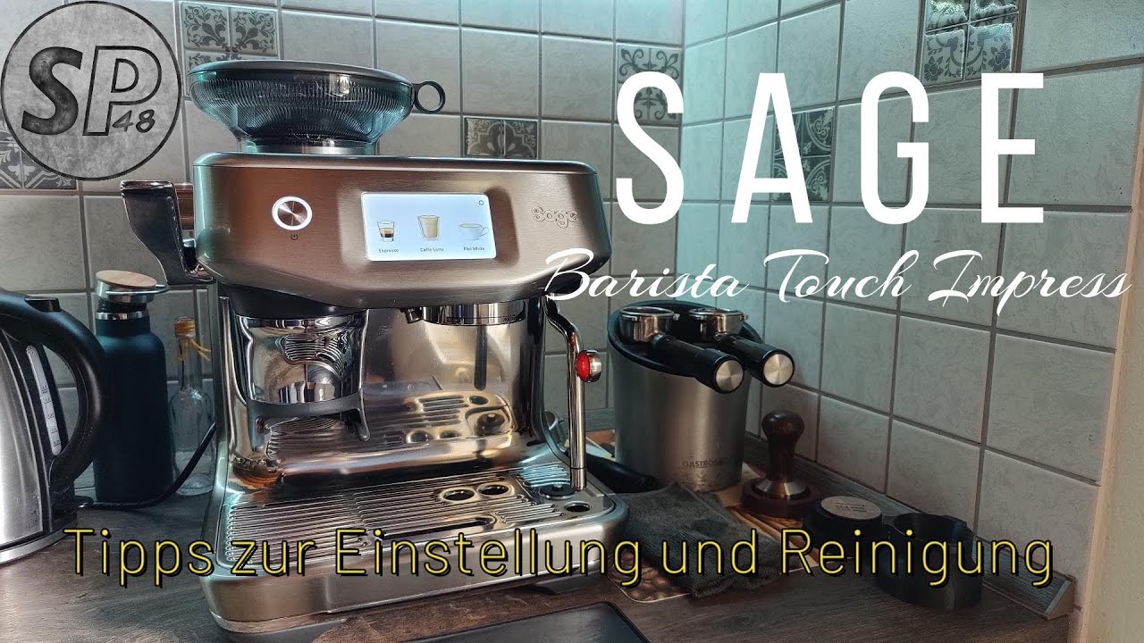 Sage Barista Touch Impress: Tipps zur Einstellung und Reinigung