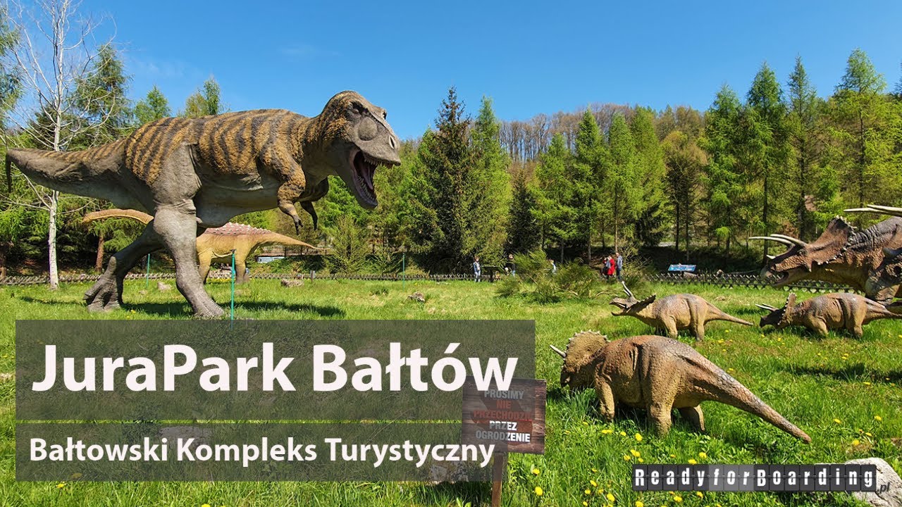 🦖🦕🌋 JuraPark Bałtów - Bałtowski Kompleks Turystyczny 🌋🦕🦖
