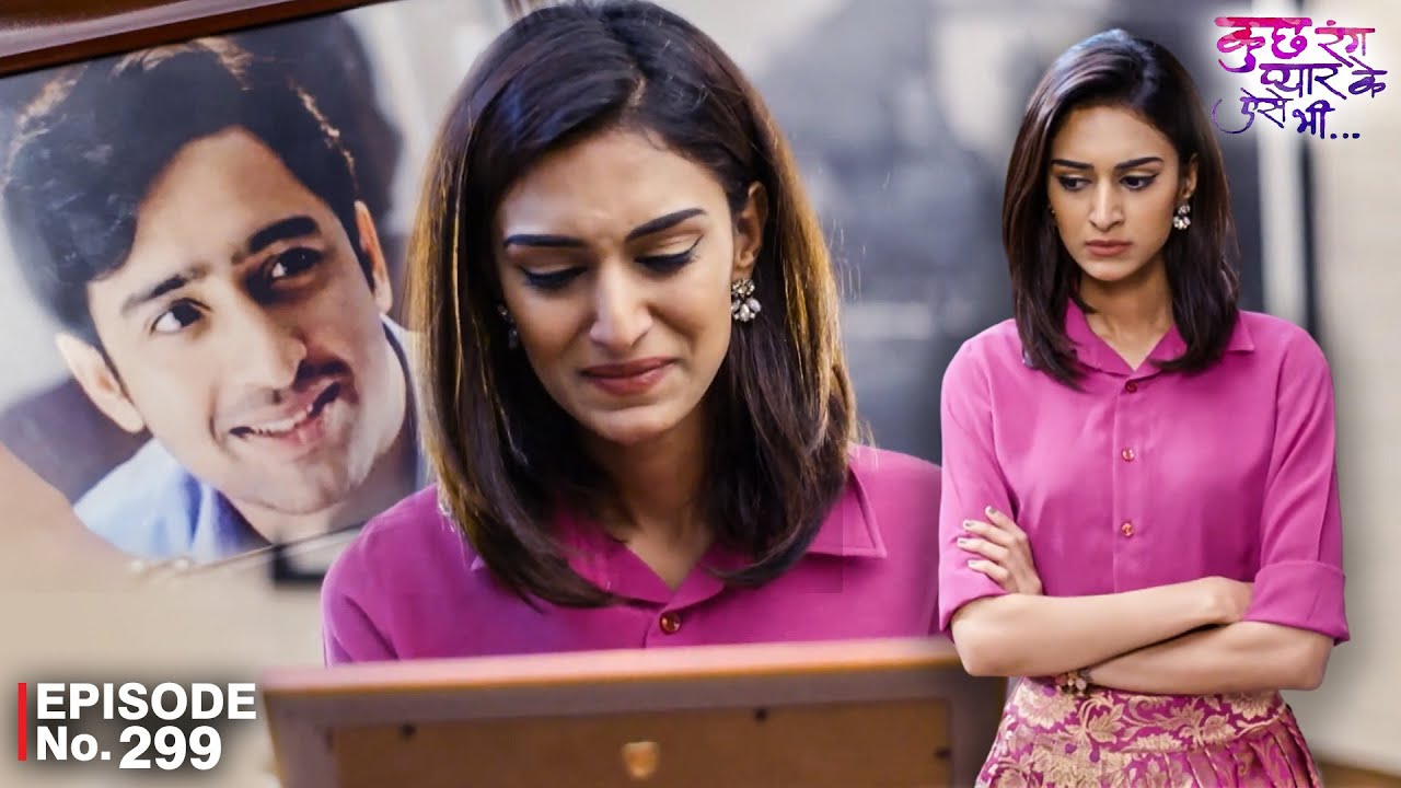 Will Sonakshi be able to tell Dev the truth? | Kuch Rang Pyar Ke Aise Bhi | EP 299 | Hindi | Shah...
