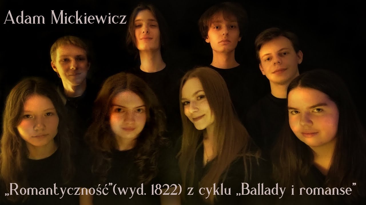Adam Mickiewicz „Romantyczność” (wyd. 1822) z cyklu „Ballady i romanse”