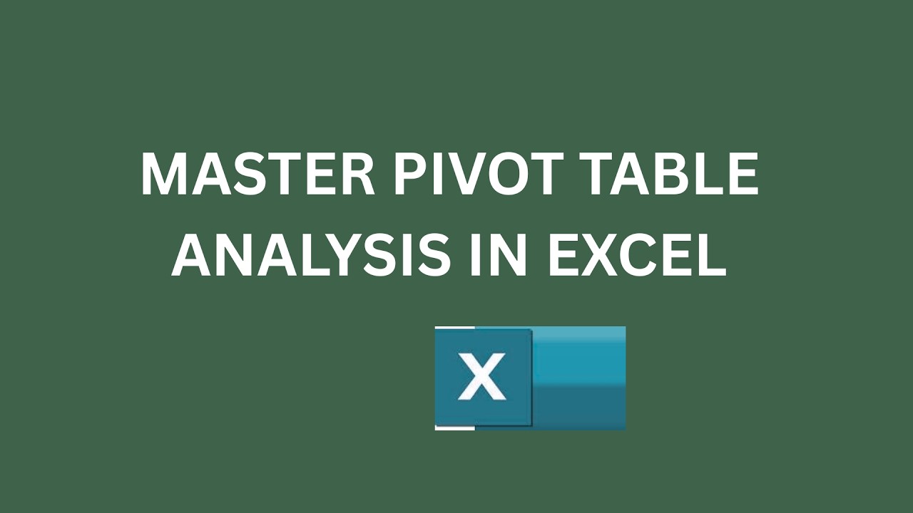 Pivot Table Analysis Complete Course in Excel | Step-by-Step Tutorial