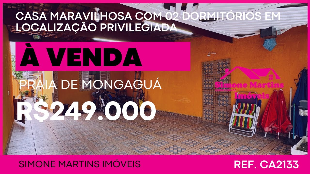 (IMÓVEL RESERVADO) CASA COM 02 DORMITÓRIOS EM LOCALIZAÇÃO PRIVILEGIADA NA PRAIA DE MONGAGUÁ