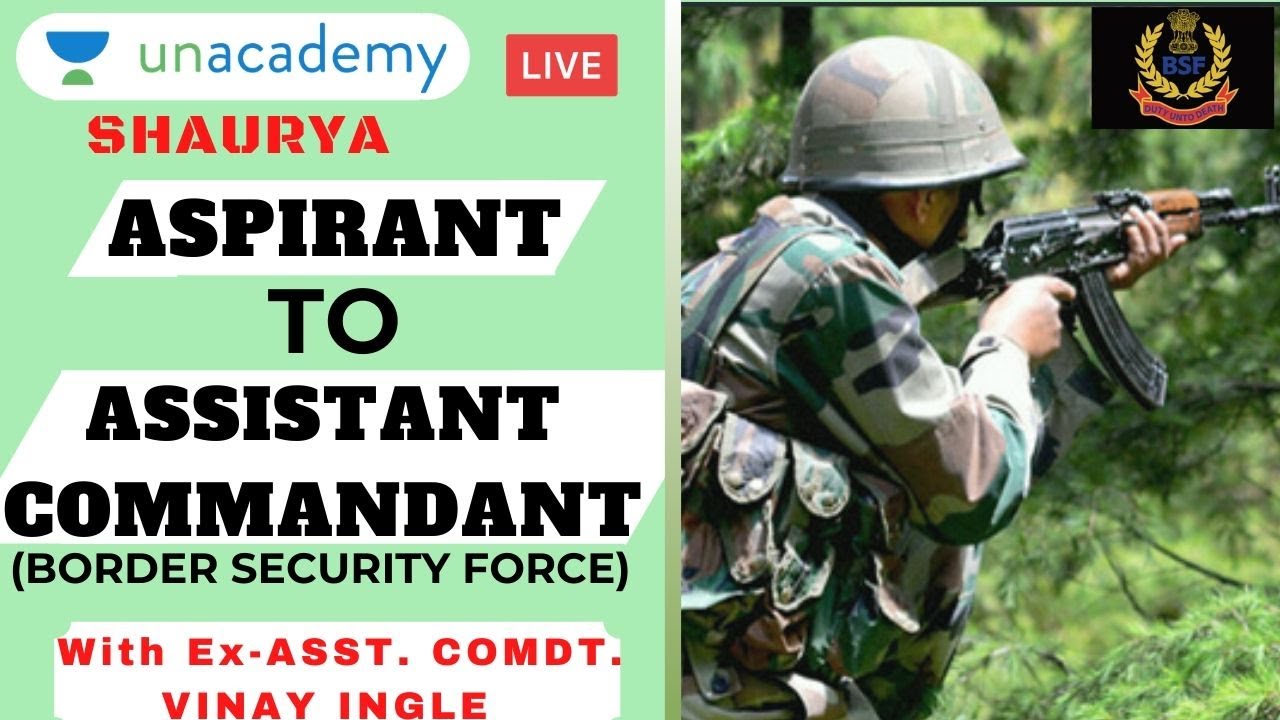 Life of BSF AC | How to join BSF (Border Security Force) | UPSC CAPF AC 2020 | Ex-BSF AC Vinay Ingle