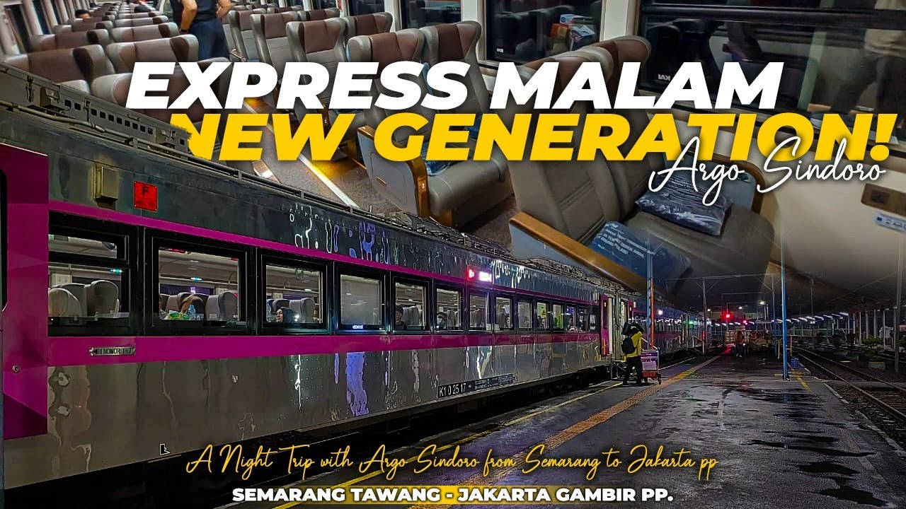 ARGO SINDORO, NYAMANNYA PERJALANAN MALAM SEMARANG - JAKARTA | Trip Naik Argo Sindoro New Generation