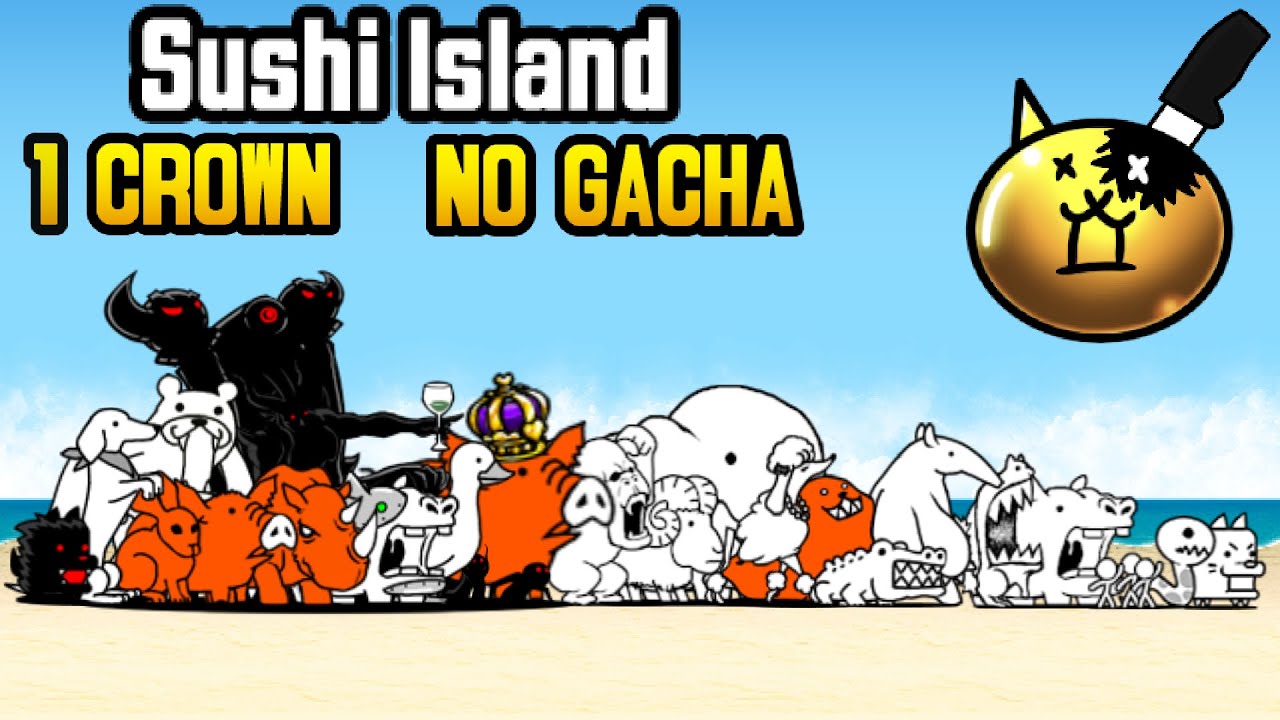 The Battle Cats: Sushi Island SoL 13, 1 CROWN, NO GACHA