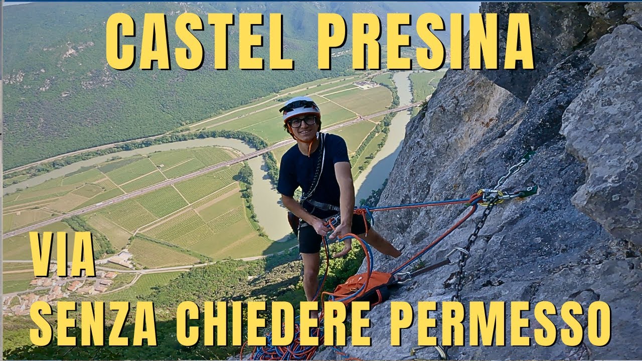Castel Presina VIA SENZA CHIEDERE PERMESSO
