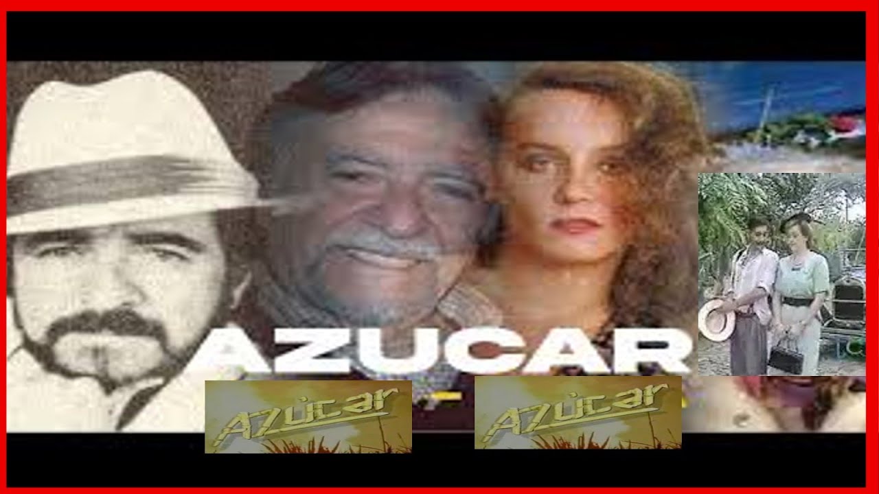 Amor y Maldición en el cañaduzal. Azúcar 1989