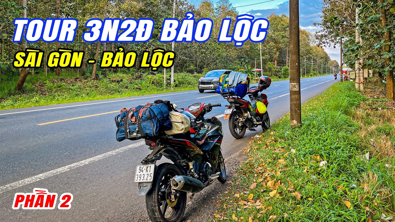 Tour Bảo Lộc - Phần 2 - Sài Gòn đi Bảo Lộc trên QL20 chưa bao giờ là dễ dàng