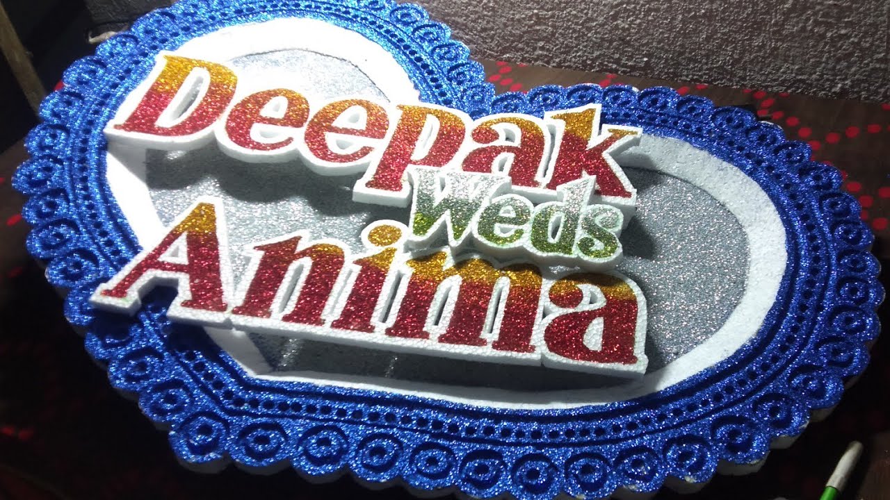 thermocol Wedding name plate | thermocol wedding name design | thermocol cutting tutorial in Hindi