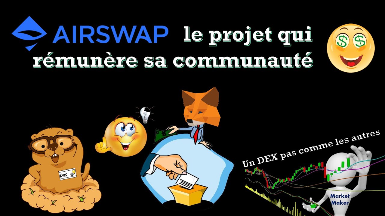 Airswap le projet qui r&eacute;mun&egrave;re sa communaut&eacute;