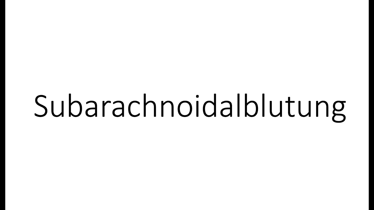 Subarachnoidalblutung