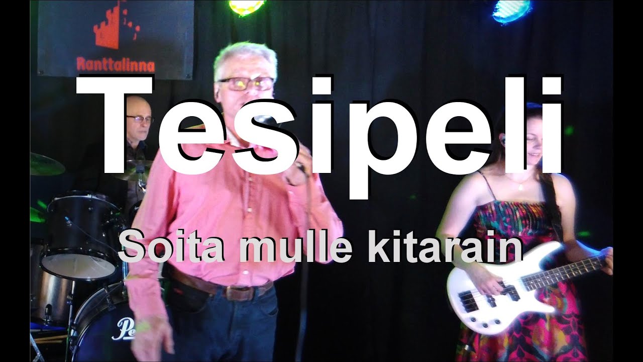 Tesipeli - Soita mulle kitarain (Live)