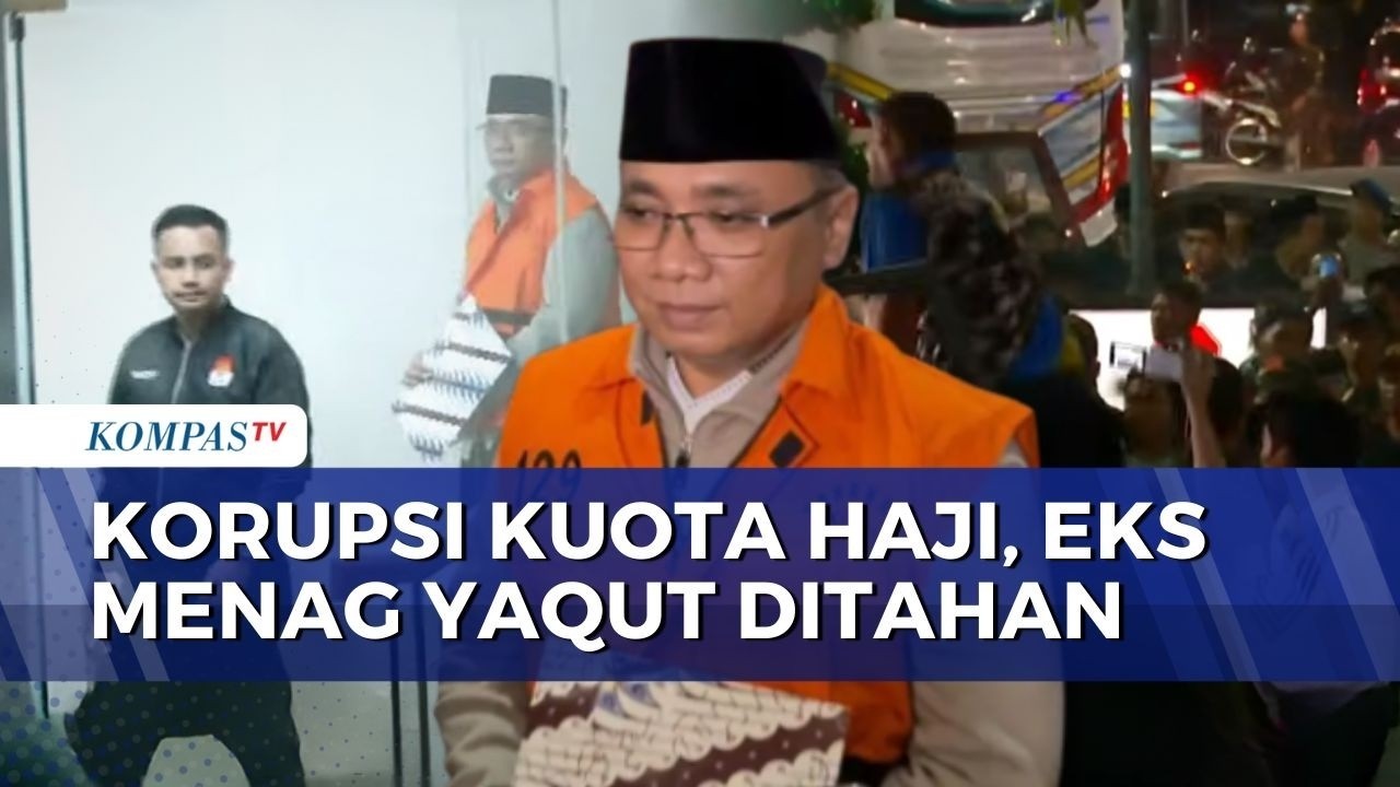 BREAKING NEWS - Eks Menag Yaqut Ditahan terkait Kasus Korupsi Kuota Haji, Begini Situasi di KPK