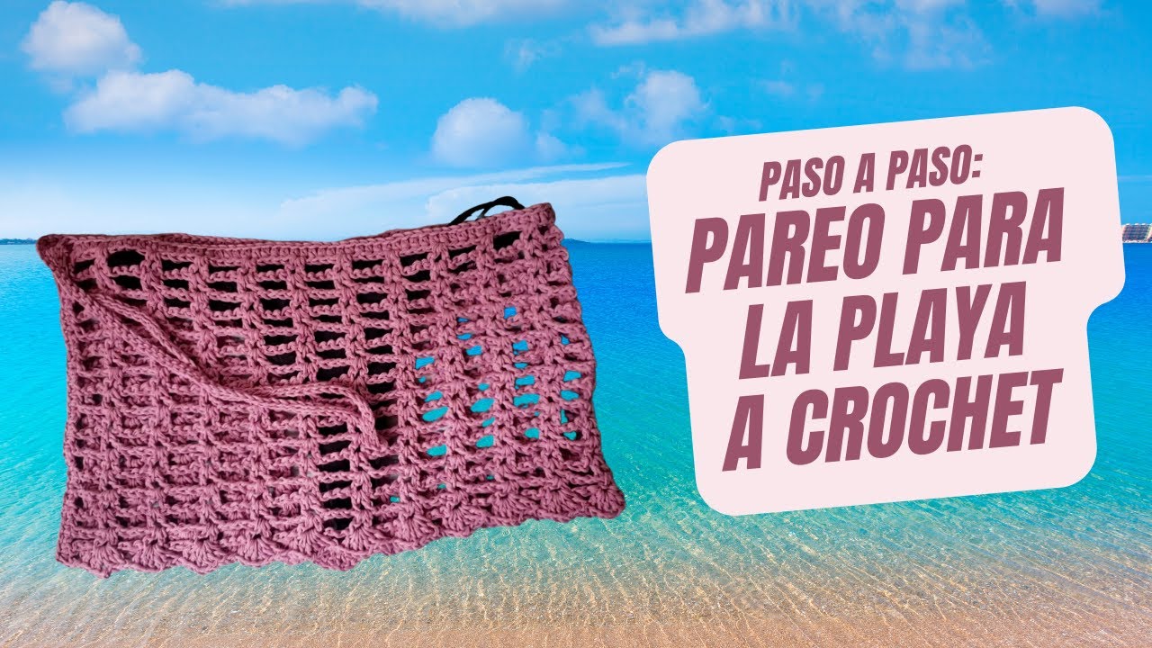 Te enseño paso a paso como tejer este pareo para la playa en #crochet