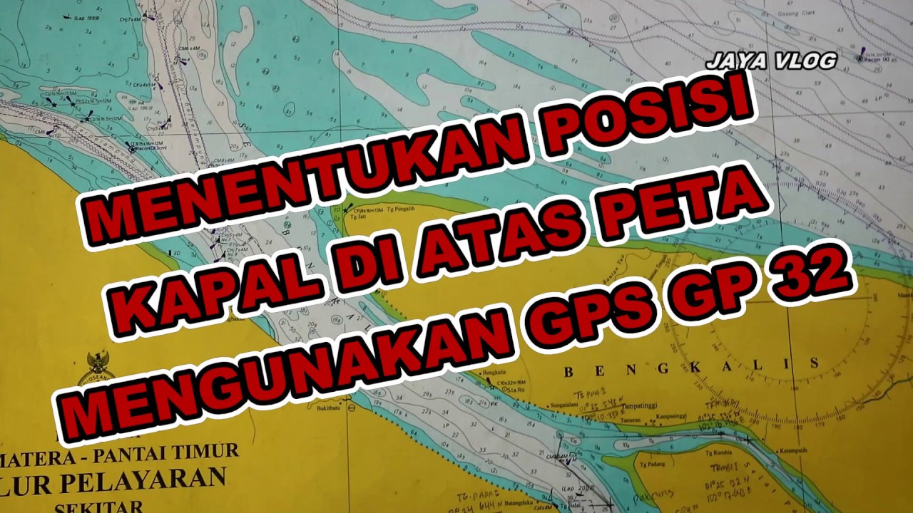 MENENTUKAN POSISI KAPAL DI ATAS PETA