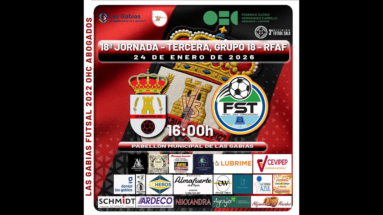 C.D. LAS GABIAS FUTSAL OHC ABOGADOS LAWYERS - CLUB TORREMOLINOS F.S.