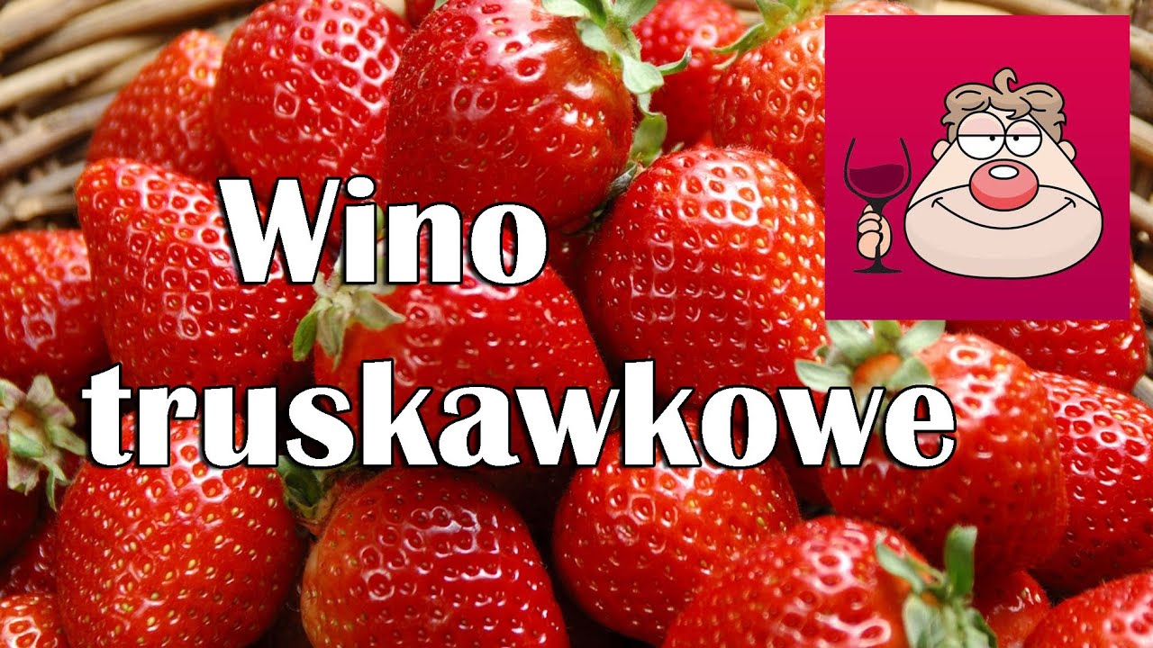 Wino truskawkowe - prosty przepis na zacny trunek :)