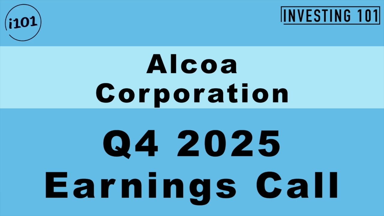 Alcoa Corporation Q4 2025 Earnings Call