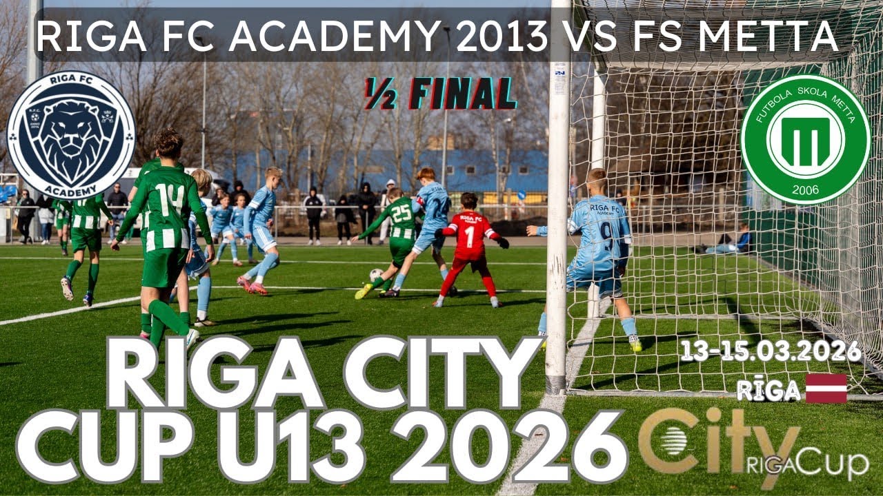 2026.03 Riga city cup U13, RIGA FC 2013 FS METTA