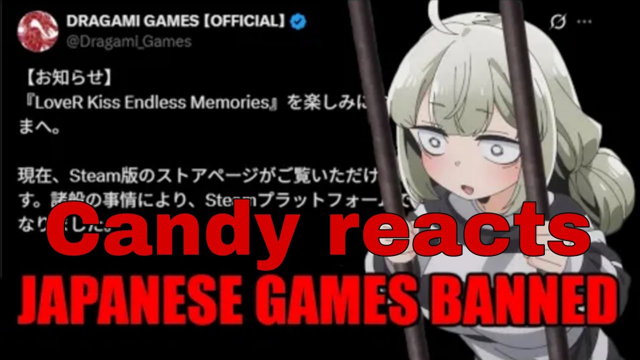Candy reacts to steam bans Japanese games permanently-payment processors involved