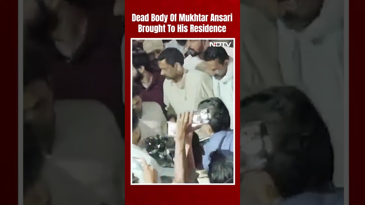 Mukhtar Ansari | Dead Body Of UP Gangster Mukhtar Ansari Brought To His Residence For Last Rites