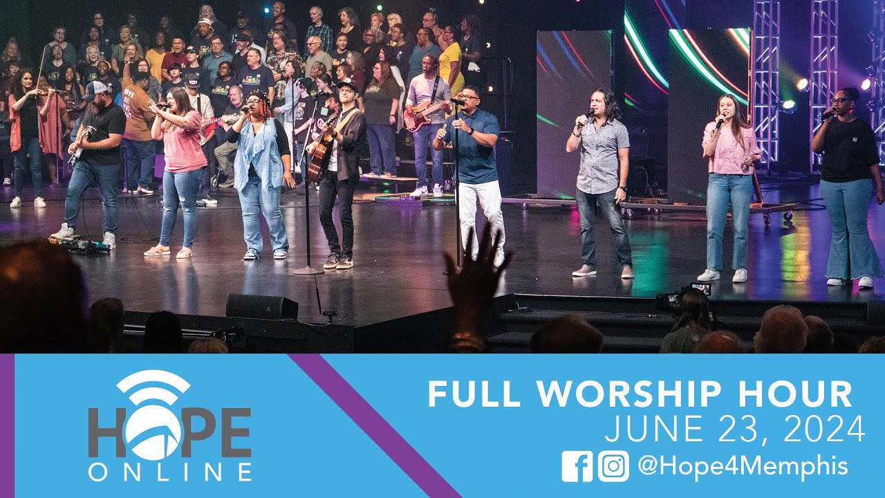 Hope Church Online (Full Worship Hour) | June 23, 2024