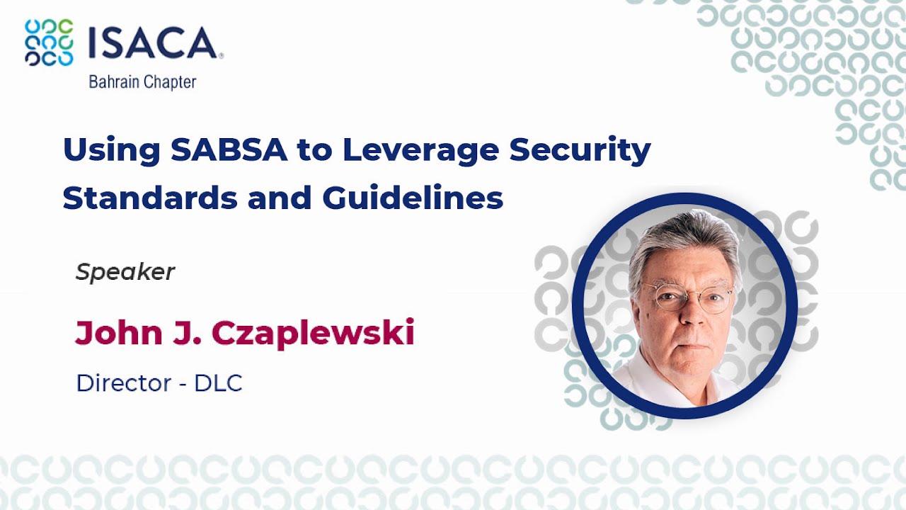 Using SABSA to Leverage Security Standards and Guidelines