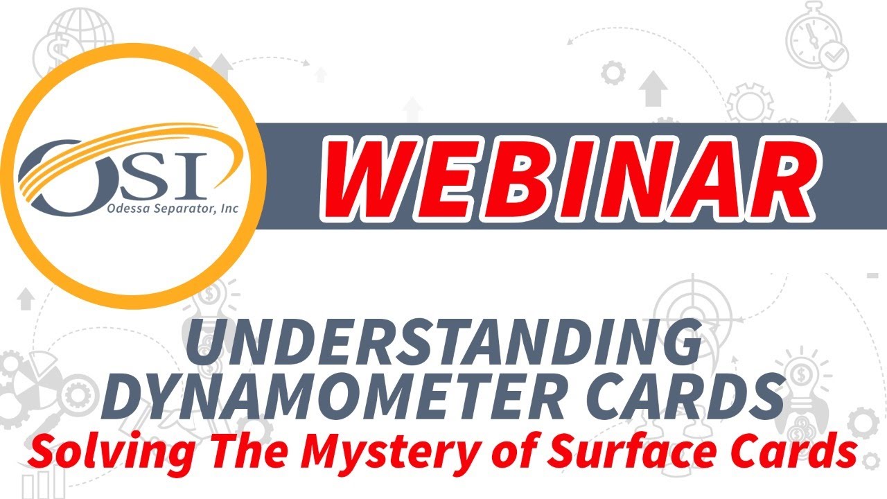 UNDERSTANDING DYNAMOMETER CARDS: Solving The Mystery of Surface Cards