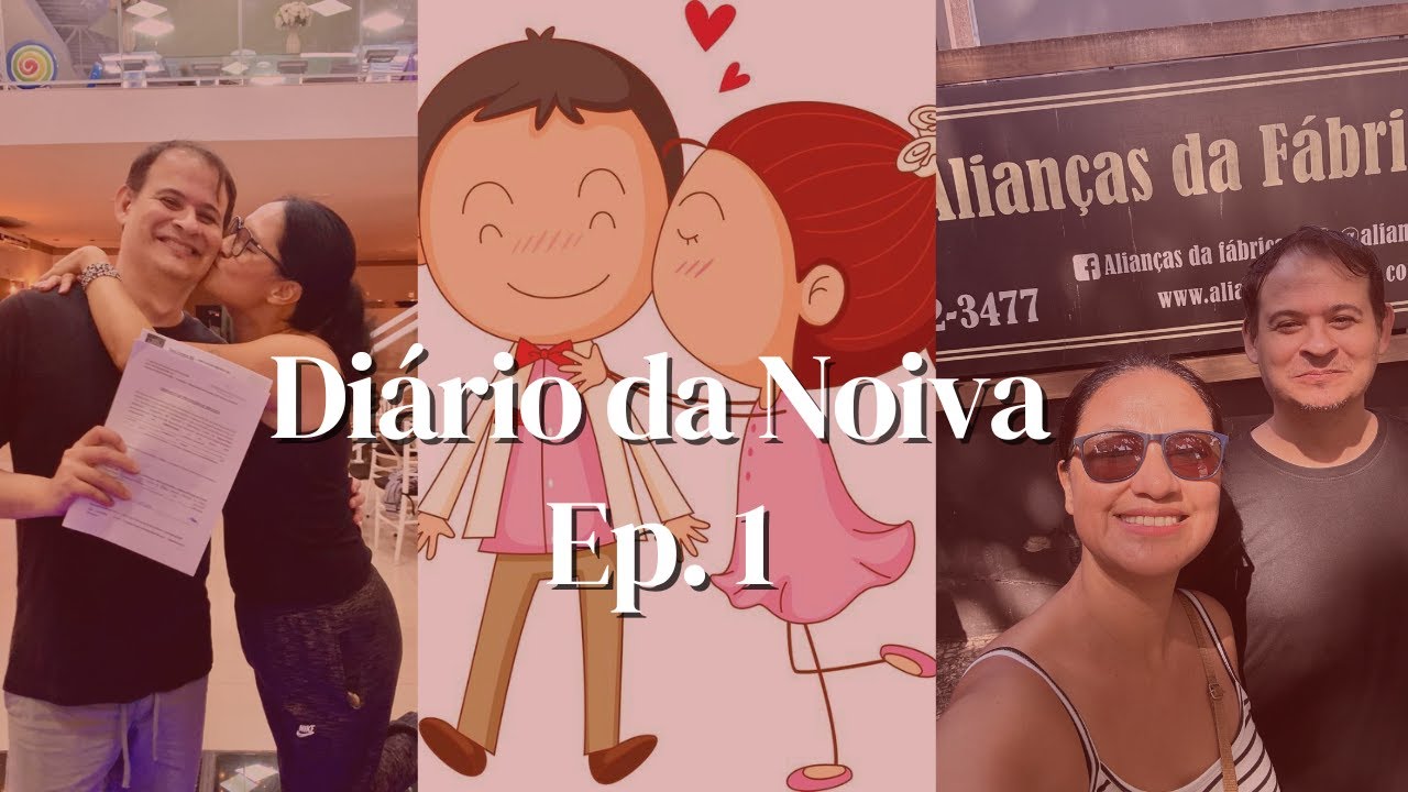 VLOG: Diário da Noiva - Ep  1. Escolhemos o local e as Alianças