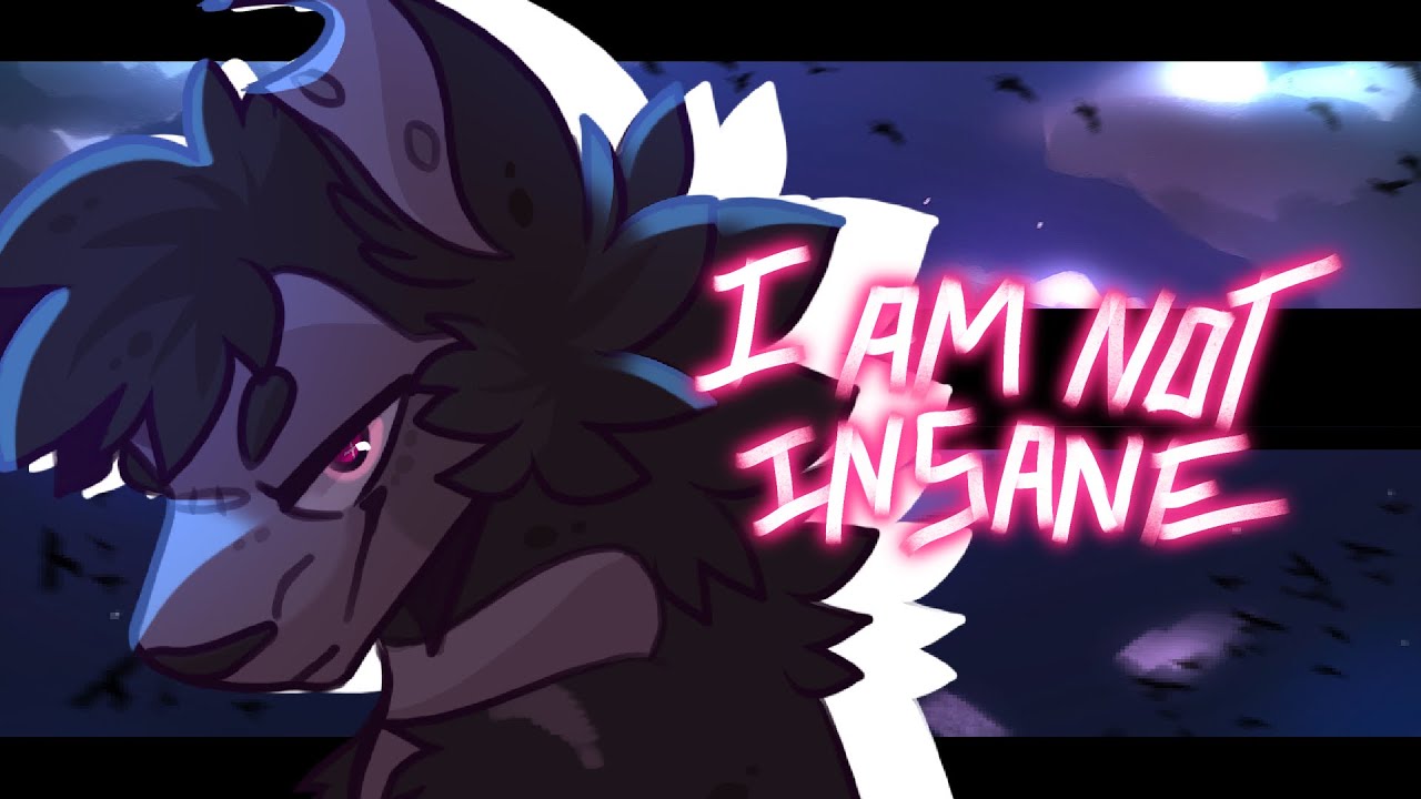 I AM NOT INSANE [YCH ANIMATION MEME][COMPLETE][FLIPACLIP+]