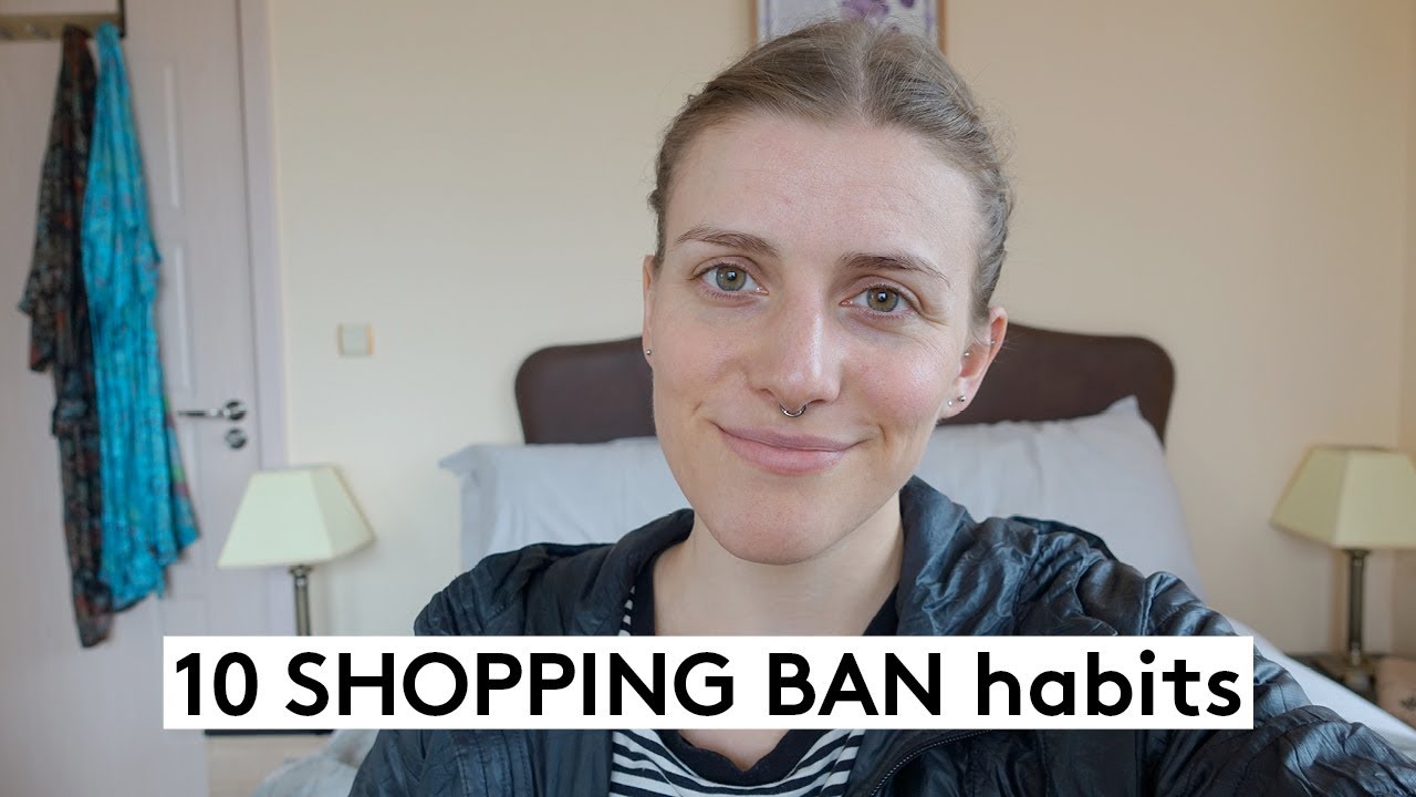 10 Simple Habits For A Successful Shopping Ban