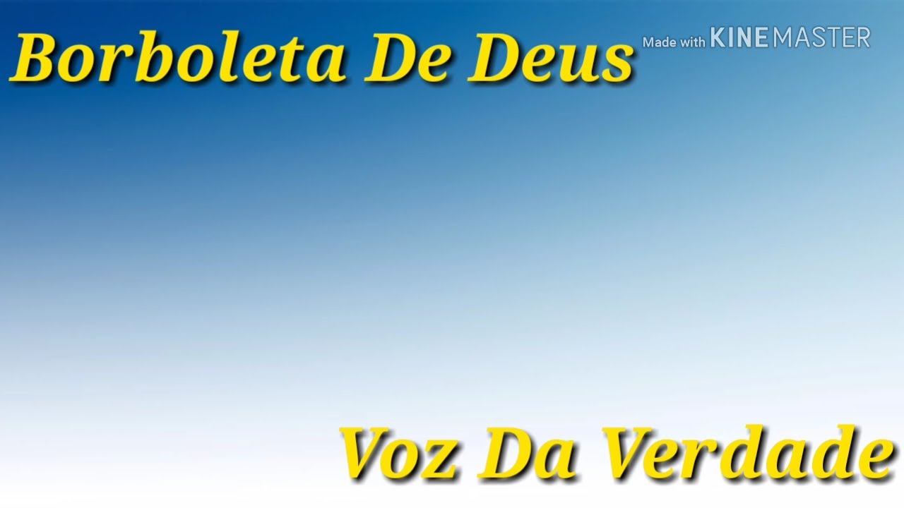 Borboleta de Deus - Voz da Verdade (Playback Legendado)