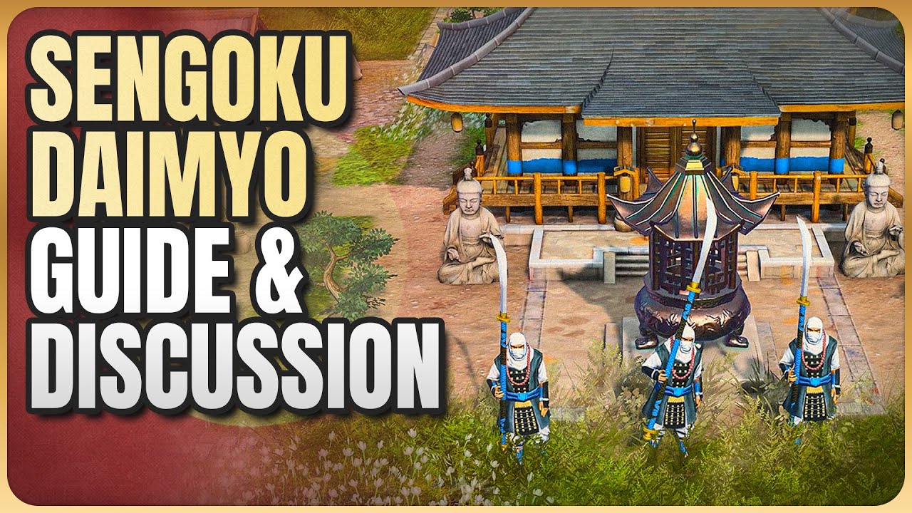 Sengoku Daimyo Guide and Advanced Discussion