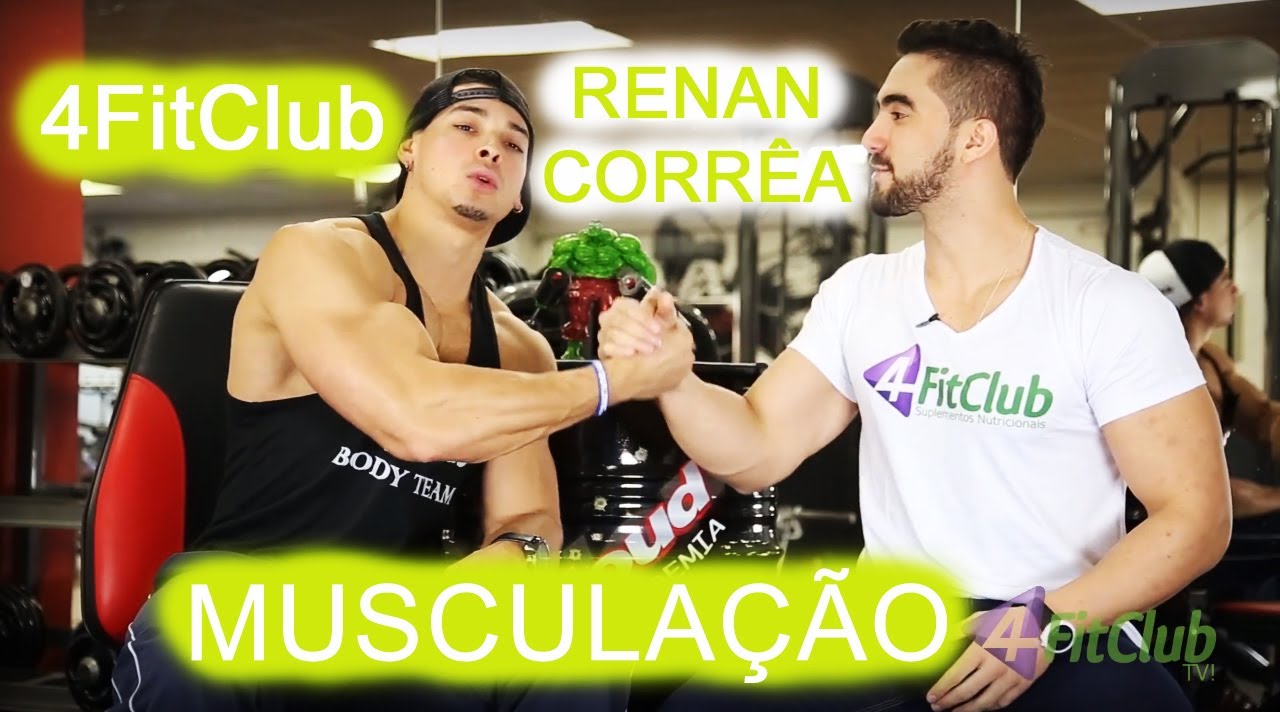 Renan Corr&ecirc;a - 4FitClub e Muscula&ccedil;&atilde;o