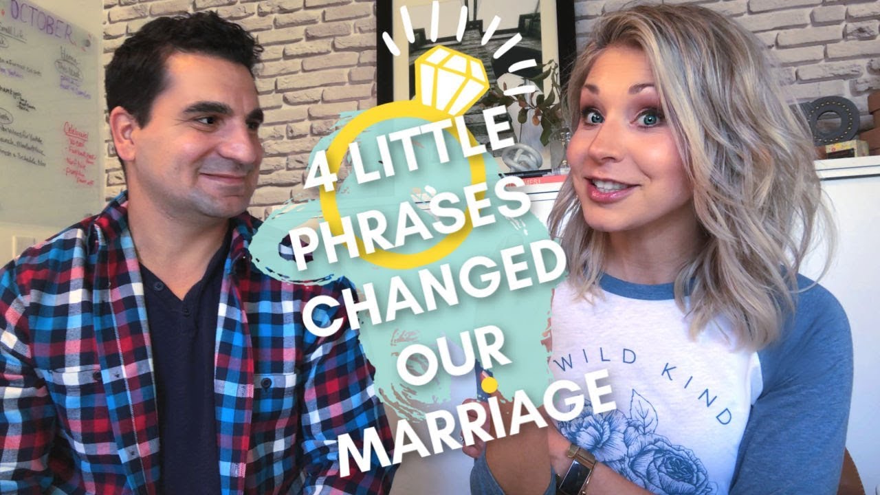 4 Phrases that Changed our Marriage
