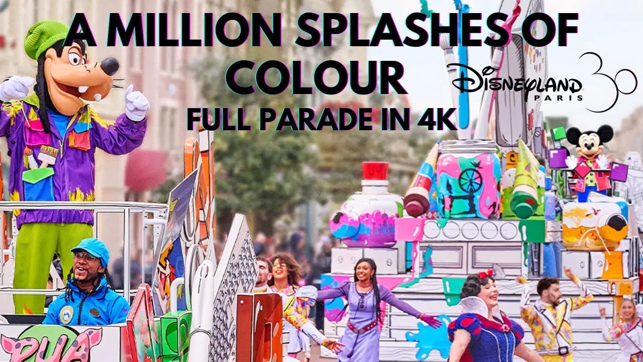 Disneyland Paris 2024: A Million Splashes of Colour (Full Parade)