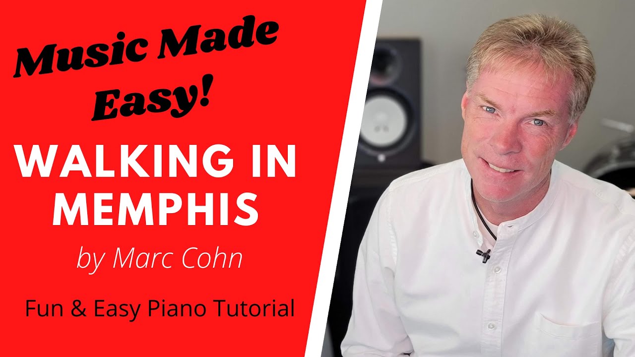 Play Walking In Memphis by Marc Cohn -  FUN & EASY PIANO Tutorial!