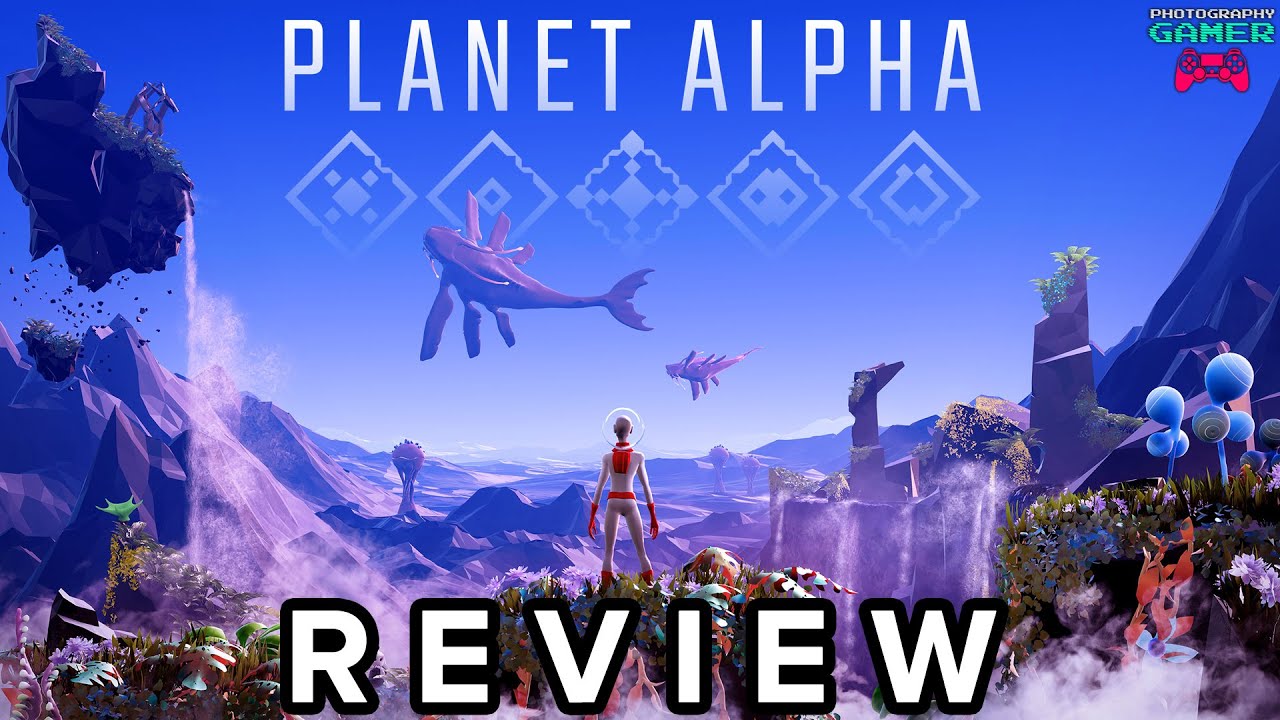 Planet Alpha - Review