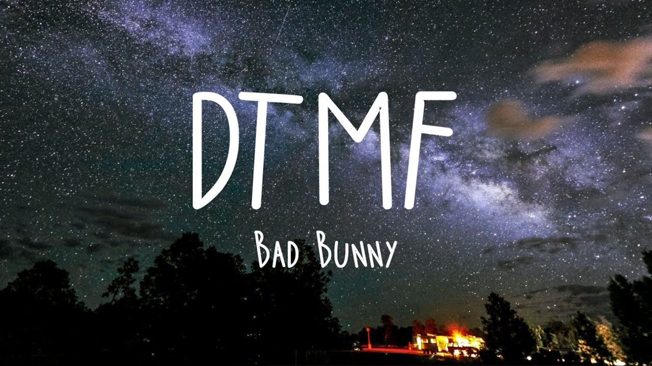 BAD BUNNY - DtMF (Letra/Lyrics)