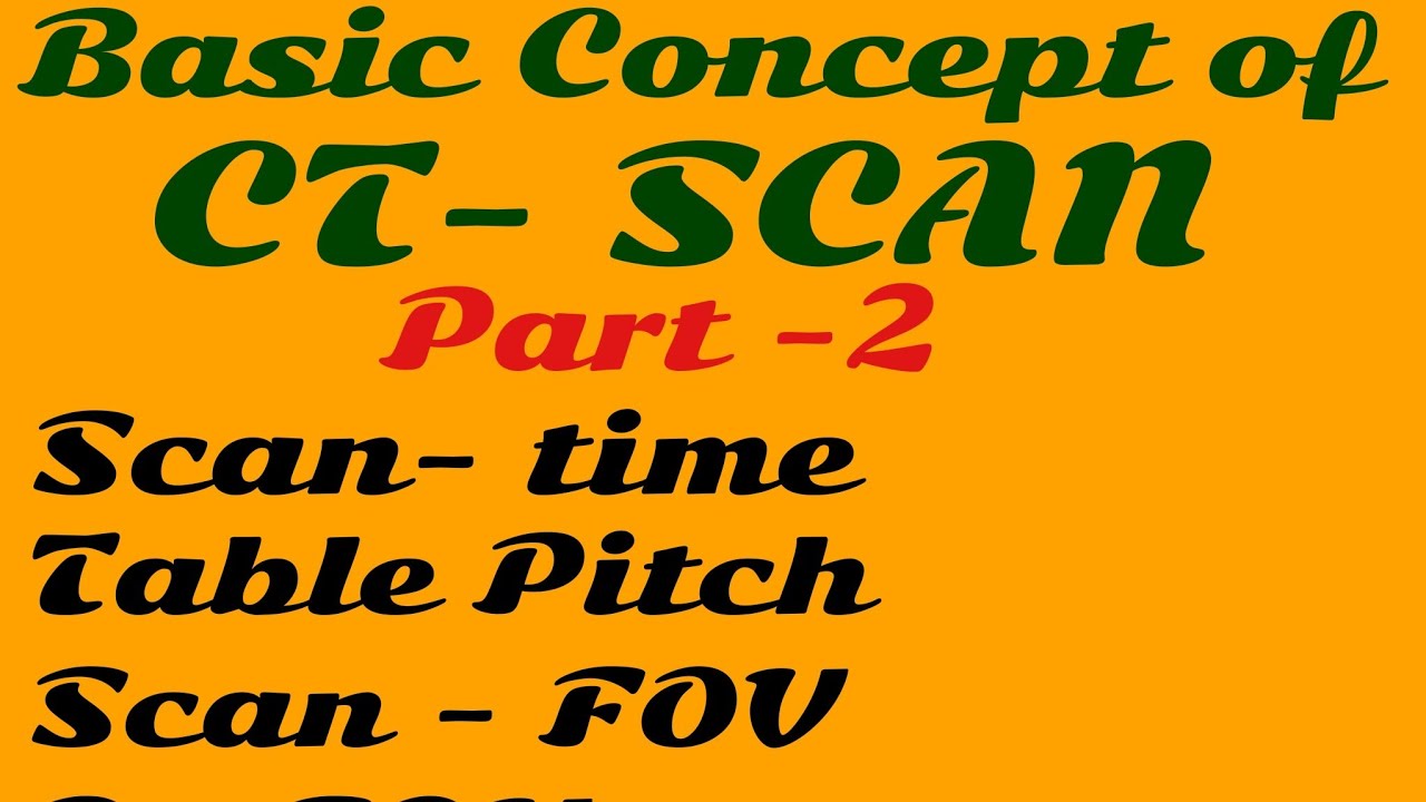 Basic concept of CT Scan