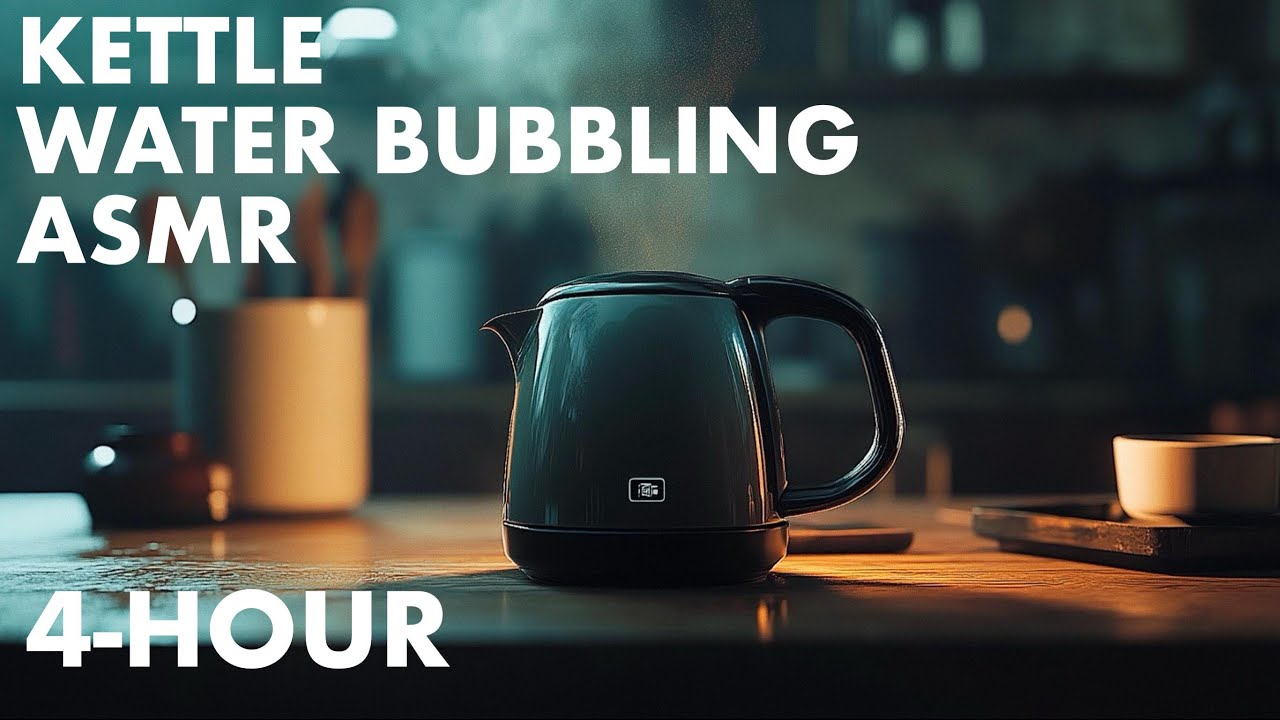 Kettle Water Bubbling ASMR I Sleep Sound I 4-Hour I 4K