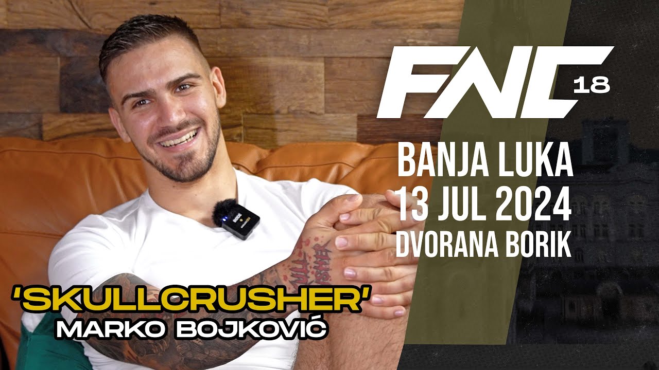 FNC 18 | Banja Luka | Marko 