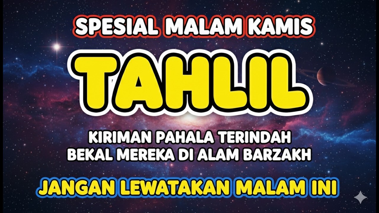 STOP SCROLL‼️DOA MALAM KAMIS ‼️DOA TAHLIL LENGKAP UNTUK ORANG YANG SUDAH MENINGGAL DUNIA