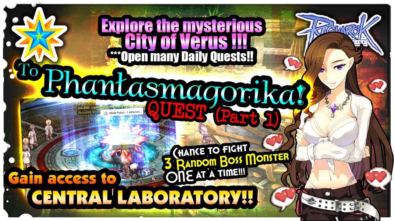 Ragnarok Online - To Phantasmagorika! Walkthrough - Verus City Access Quest! ☆ LUCKY STAR