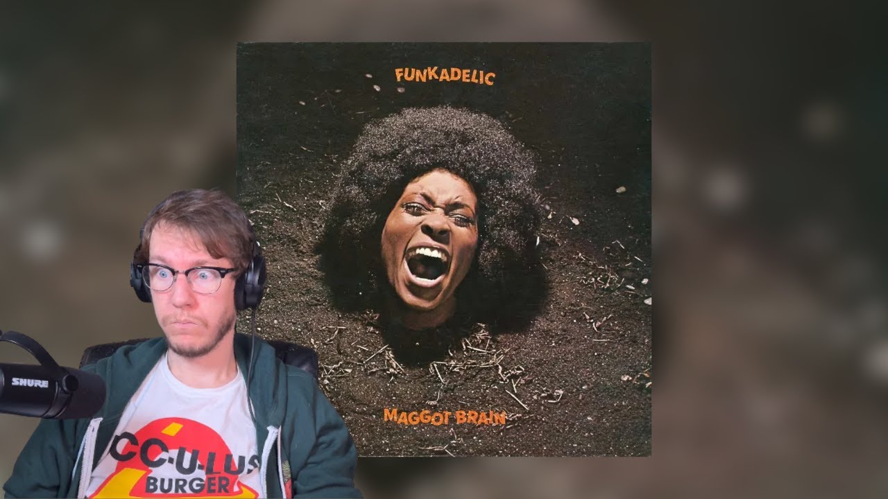 Funkadelic - Maggot Brain Album Reaction